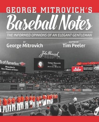 George Mitrovich's Baseball Notes