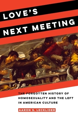 Love's Next Meeting - Aaron Lecklider