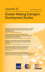 Journal of Greater Mekong Subregion Development Studies October 2014 - Vannarith Chheang, Shintaro Hamanaka, Leebeer Leebouapao, Sthabandith Insisienmay, Vanthana Nolintha, Patcharee Suriya, Christopher Gan, Baiding Hu, David A. Cohen, Akarapong Untong, Vicente Ramos, Mingsarn Kaosa-ard, Javier Rey-Maquieira, Ha Thi Thuy Nong, Betty Kao, Kongchheng Poch