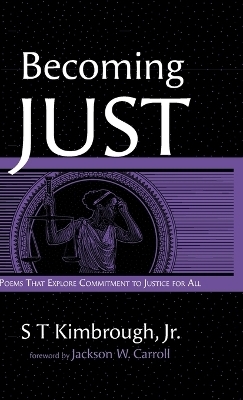 Becoming Just - S T Kimbrough
