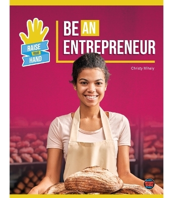 Be an Entrepreneur - Christy Mihaly