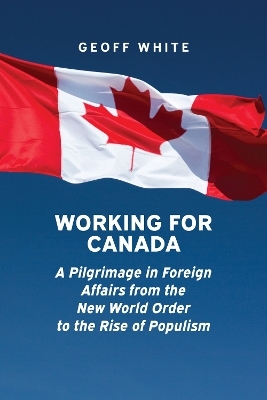 Working for Canada - Geoff White