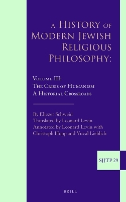 A History of Modern Jewish Religious Philosophy - Eliezer Schweid