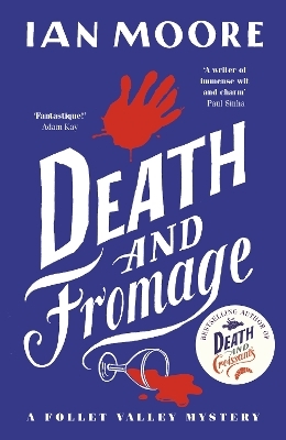 Death and Fromage - Ian Moore