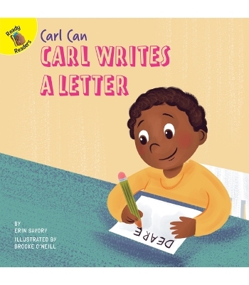 Carl Writes a Letter - Erin Savory