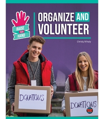 Organize and Volunteer - Christy Mihaly