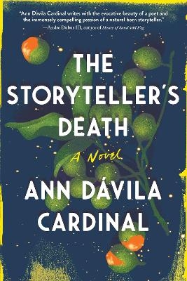 The Storyteller's Death - Ann D&aacute;vila Cardinal