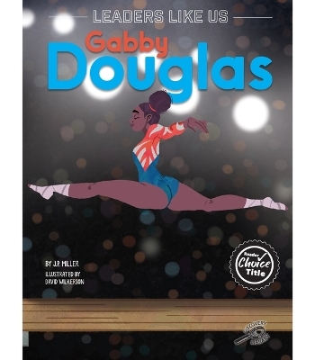 Gabby Douglas - J P Miller