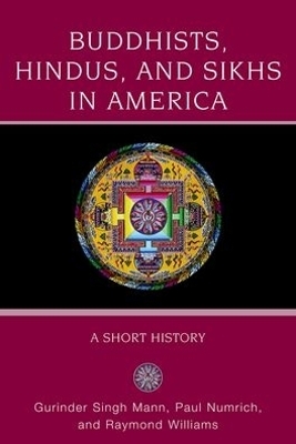 Buddhists, Hindus, and Sikhs in America - 