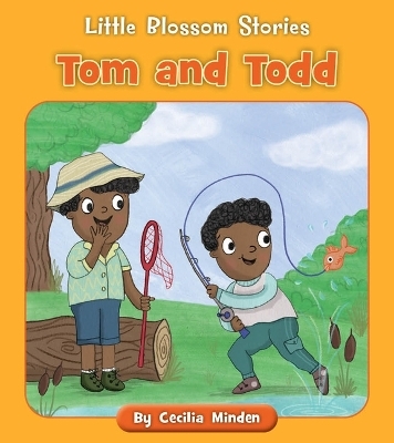 Tom and Todd - Cecilia Minden