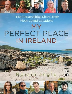 My Perfect Place in Ireland - R&oacute;is&iacute;n Ingle