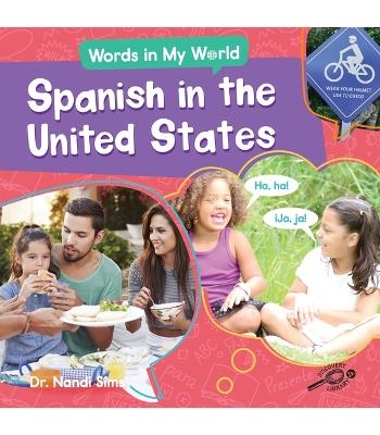 Spanish in the United States - Nandi Sims