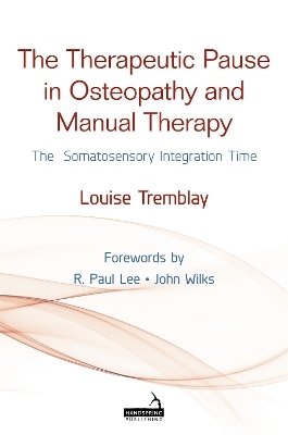 The Therapeutic Pause in Osteopathy and Manual Therapy