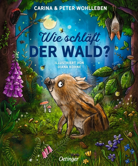 Wie schl&auml;ft der Wald? - Peter Wohlleben, Carina Wohlleben