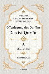 Offenlegung des Qur&rsquo;ān - HAKKI YILMAZ
