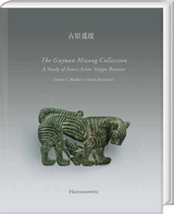 The Guyuan Mizong Collection - Emma C. Bunker, Ursula Brosseder