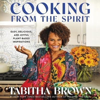 Cooking from the Spirit - Tabitha Brown
