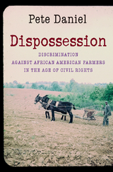 Dispossession - Pete Daniel