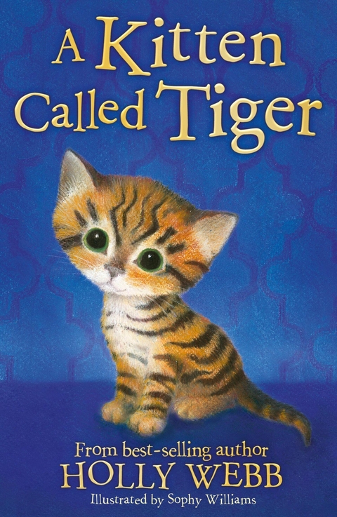 Kitten Called Tiger -  Holly Webb