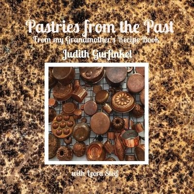 Pastries from the Past - Judith Gurfinkel