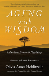 Aging with Wisdom - Olivia   Ames Hoblitzelle