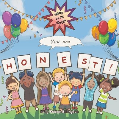 You Are Honest! - Kelly Kainer Billington