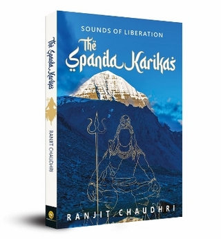 Sounds of Liberation, the Spanda Karikas