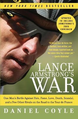 Lance Armstrong's War - Daniel Coyle