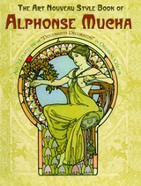 The Art Nouveau Style Book of Alphonse Mucha - Alphonse Mucha