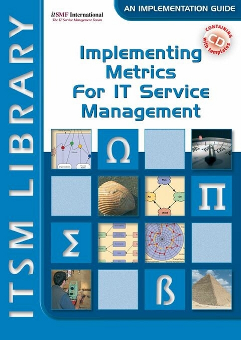 Implementing Metrics for IT Service Management - David Smith, Jan Van Bon, Peter Brooks