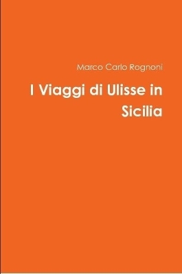 I Viaggi di Ulisse in Sicilia