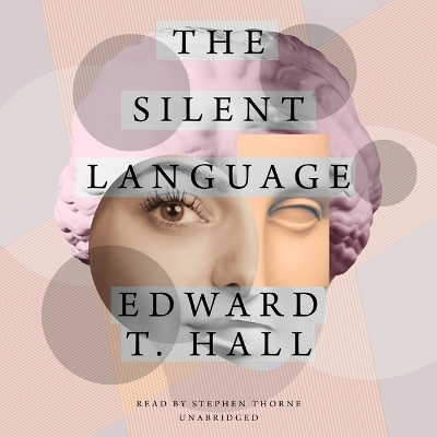 The Silent Language - Edward T Hall