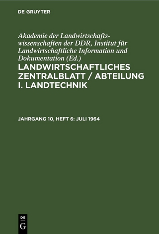 Landwirtschaftliches Zentralblatt / Abteilung I. Landtechnik / Juli 1964