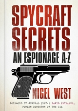 Spycraft Secrets -  David Petraeus,  Nigel West