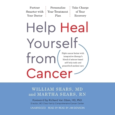 Help Heal Yourself from Cancer - Martha Sears, William Sears
