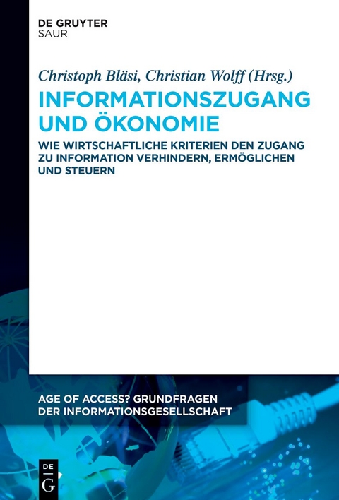 Informationszugang und &Ouml;konomie - 