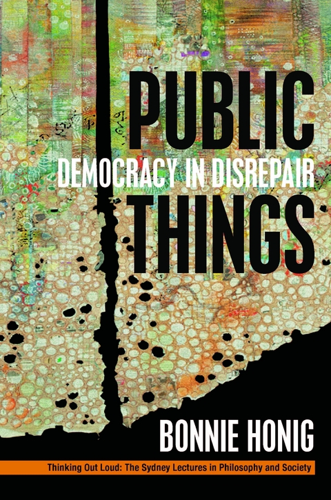 Public Things - Bonnie Honig