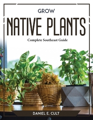 Grow Native Plants