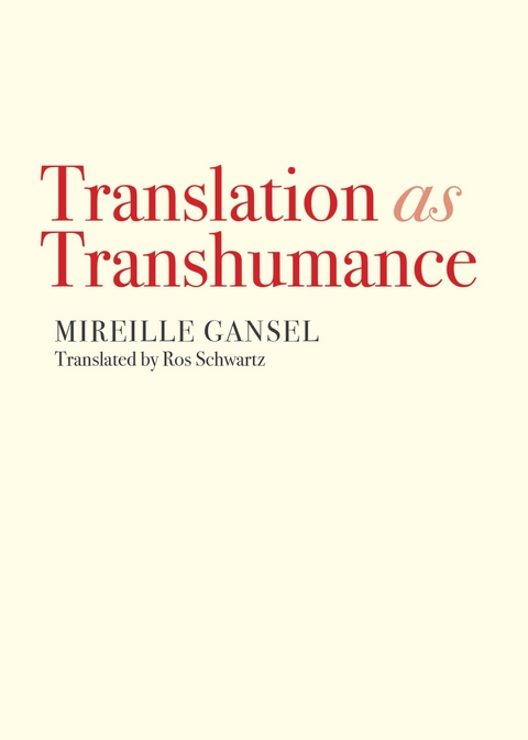 Translation as Transhumance - Mireille Gansel