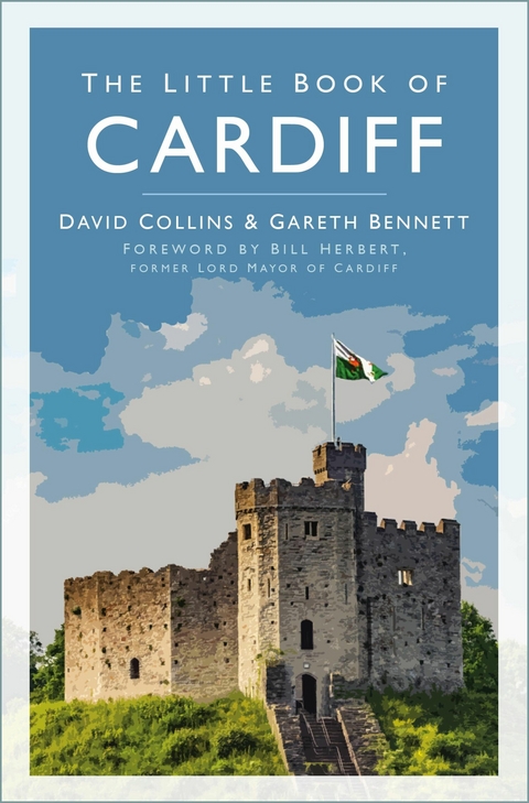 The Little Book of Cardiff - David Collins, Gareth Bennett