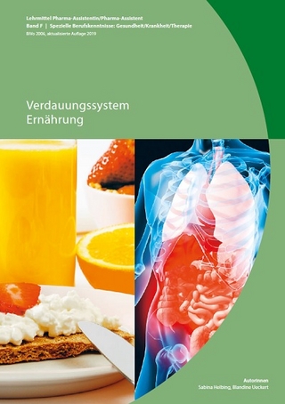 Band F: Verdauungssystem / Ernährung (BiVo 2006) aktualisierte Auflage 2019