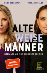 Alte weise Männer - Nena Brockhaus, Franca Lehfeldt