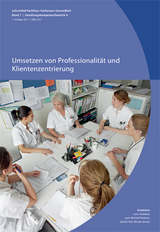 Umsetzen von Professionalit&auml;t und Klientenzentrierung - 