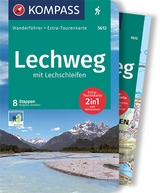 KOMPASS Wanderf&uuml;hrer Lechweg mit Lechschleifen, 16 Touren und Etappen mit Extra-Tourenkarte - Brigitte Sch&auml;fer