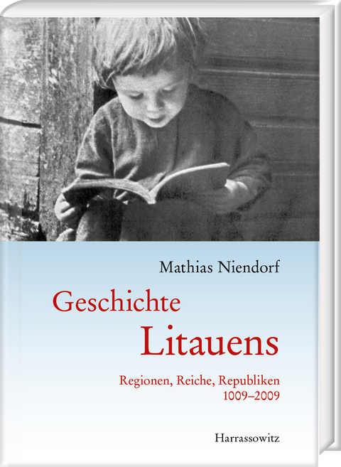 Geschichte Litauens - Mathias Niendorf