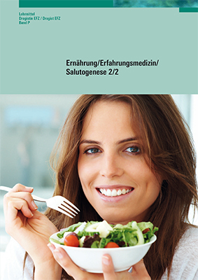 Ernährung/Erfahrungsmedizin/Salutogenese 2/2