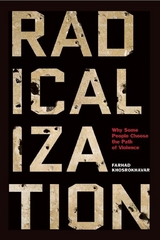 Radicalization - Farhad Khosrokhavar