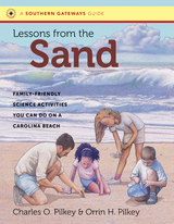 Lessons from the Sand - Charles O. Pilkey, Orrin H. Pilkey