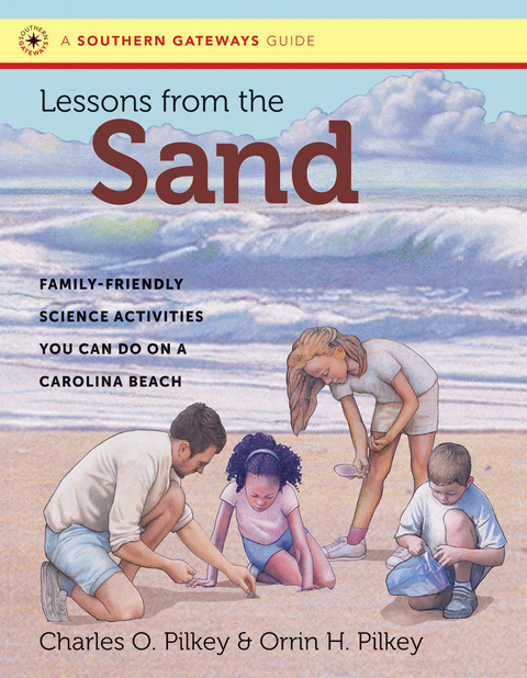 Lessons from the Sand - Charles O. Pilkey, Orrin H. Pilkey