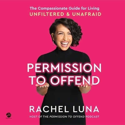 Permission to Offend - Rachel Luna